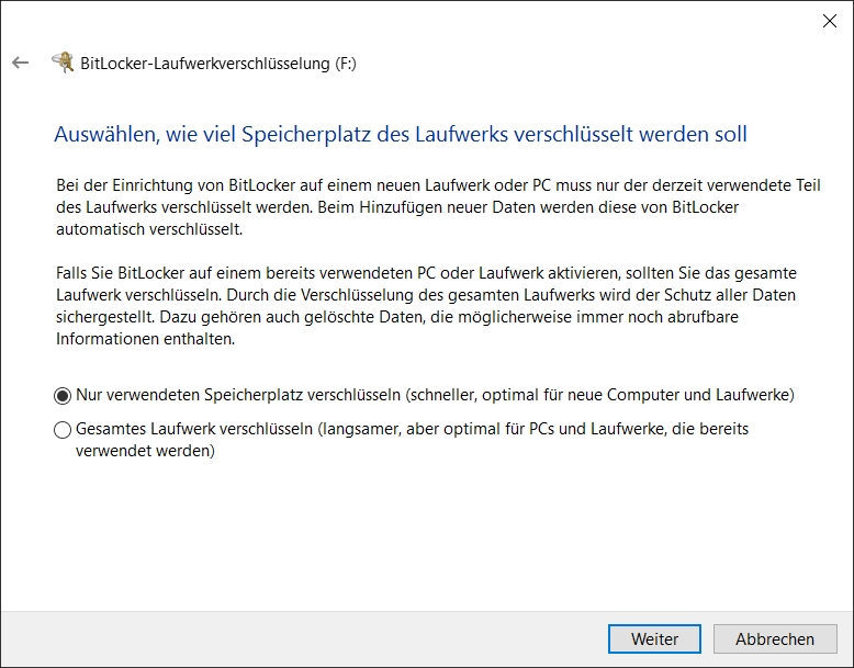 BitLocker to Go Auswählen nur den verwendeten Speicherplatz verschlüsseln