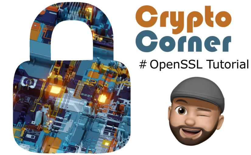 Crypto Corner - Niki Müllner - OpenSSL Tutorial