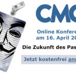 Die Zukunft des Passwortes - CMG Online Konferenz 16 April 2020